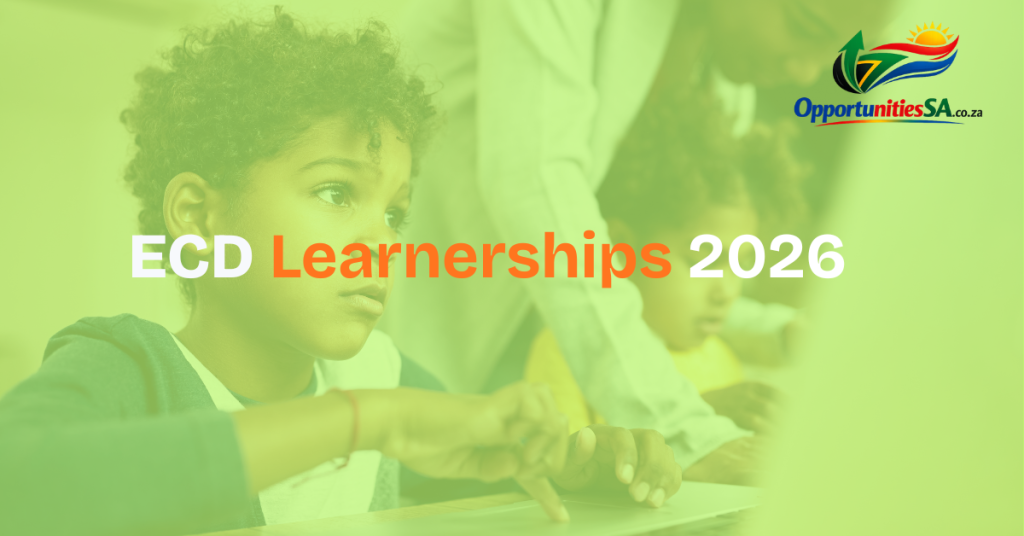 ECD Learnerships 2026 in South Africa: Complete Application Guide, Requirements and Career Opportunities