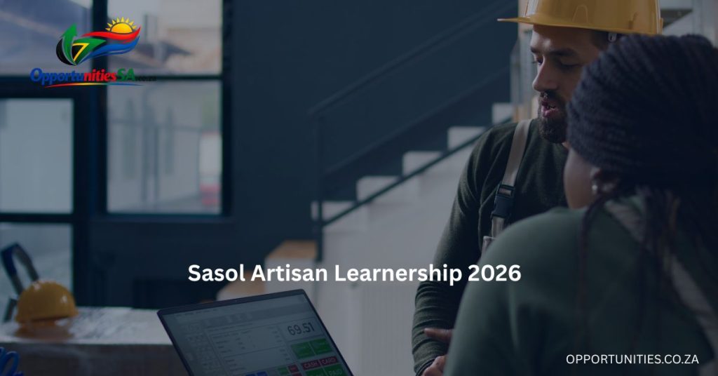 Sasol Artisan Learnership 2026